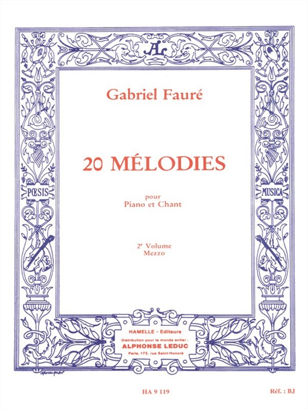 Gabriel Fauré: 20 Mélodies Vol.2 (mezzo) (Voice & Piano)