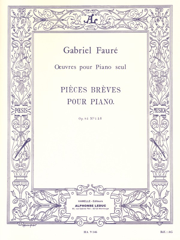 Gabriel Fauré: Pièces brèves Op.84 (Piano solo)