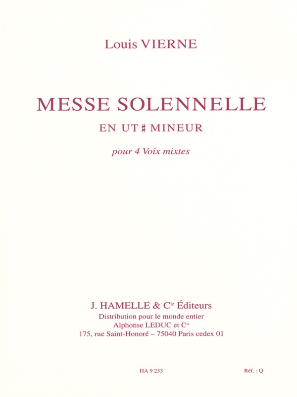 Louis Vierne: Messe Solennelle In C Sharp Minor Op.16 (Chorus Part)