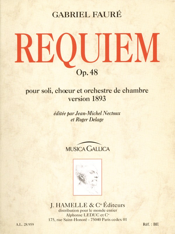 Gabriel Fauré: Requiem Op.48 (Musica Gallica)