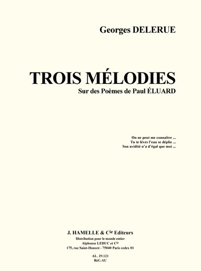 Delerue: Trois mélodies sur des poemes de paul eluard voix moyenne et piano