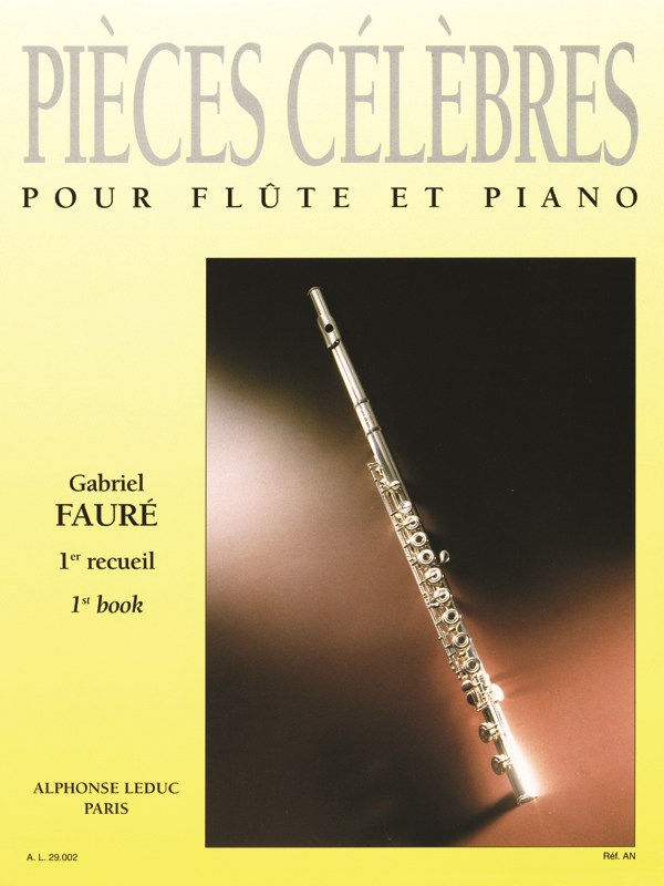 Gabriel Fauré: Pièces célèbres Vol.1 (Flute & Piano)