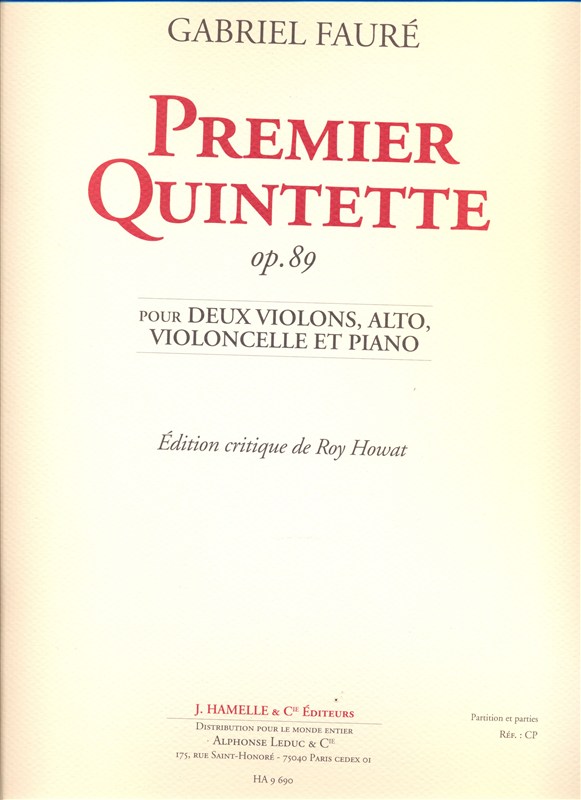 Premier Quintette op 89 pour 2 violons, alto, violoncelle et piano (éd. critique)