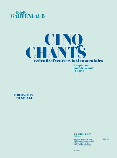 Gartenlaub: 5 chants extraits d'œuvres instrumentales 2 voix et piano