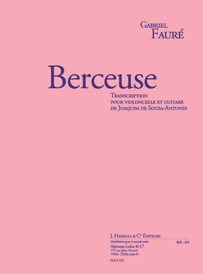 Faure: Berceuse, op. 16 (3'02'') transcription pour violoncelle et guitare