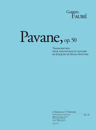 Faure: Pavane, op. 50 transcription pour violoncelle et guitare