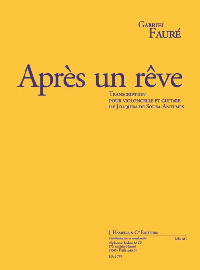 Faure: Après un rêve transcription pour violoncelle et guitare