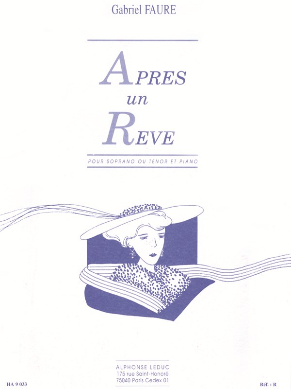 Gabriel Faure: Apres Un Reve