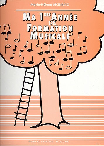 Marie-Hélène Siciliano: Ma Première Année De Formation Musicale