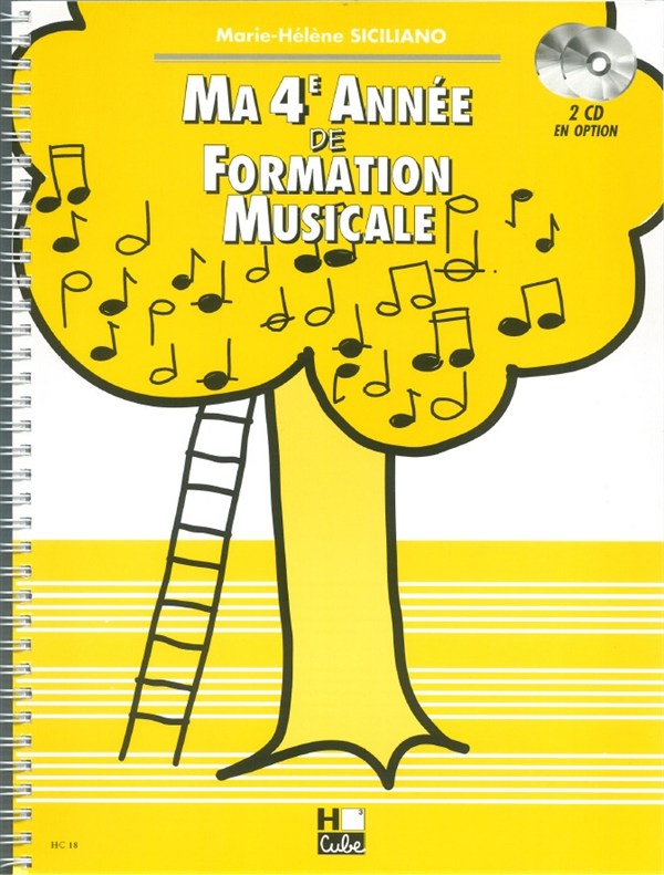 Marie-Hélène Siciliano: Ma Quatrième Année De Formation Musicale