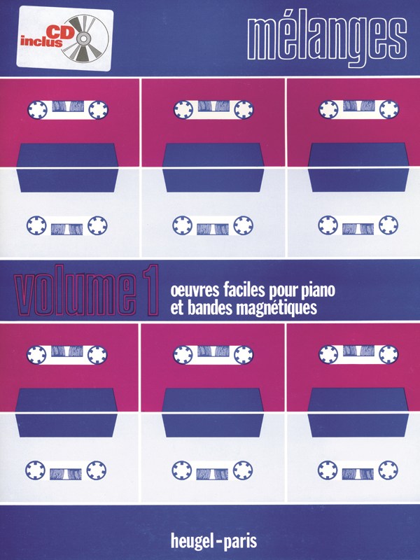 Various Composers: Mélanges for Piano & Tape (Piano solo)