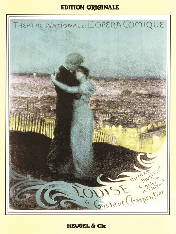 Gustave Charpentier: Louise (Opera)