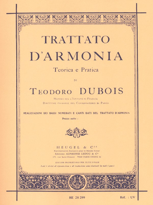 Théodore Dubois: Treaty of Theoretical and Practical Harmony