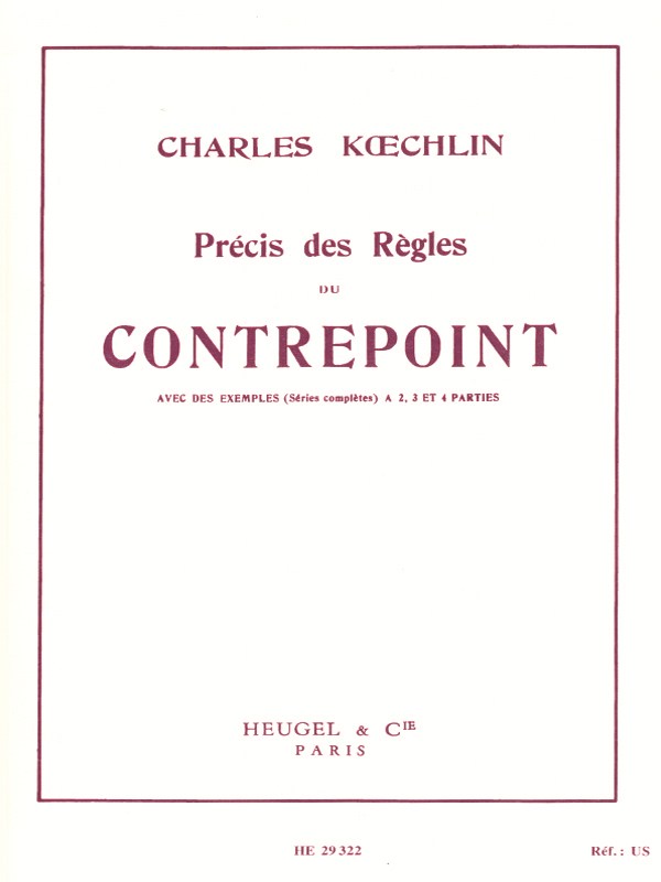 Charles Koechlin: Precisions on Counterpoint rules