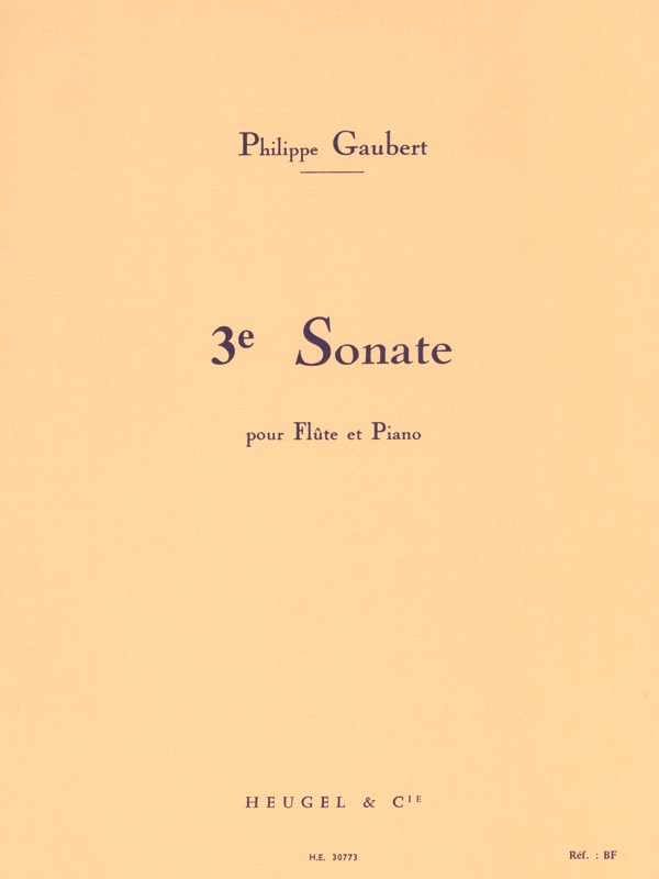 Philippe Gaubert: Sonate Number Three (Flute)