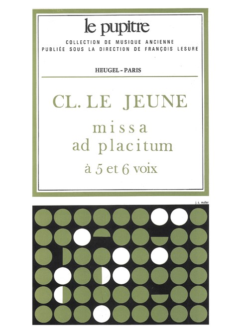 Claude Le Jeune: Missa ad Placitum (LP2) (Choral-Mixed a cappella)