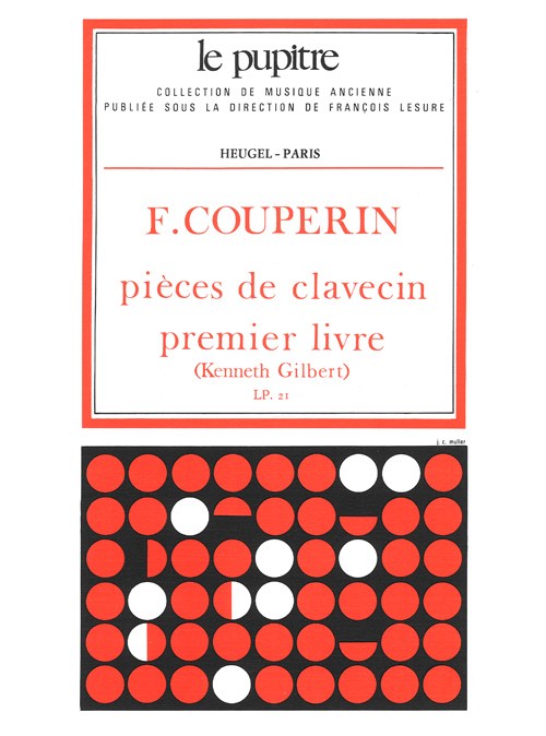 François Couperin: Pièces de Clavecin Vol.1 (LP21) (Harpsichord solo)