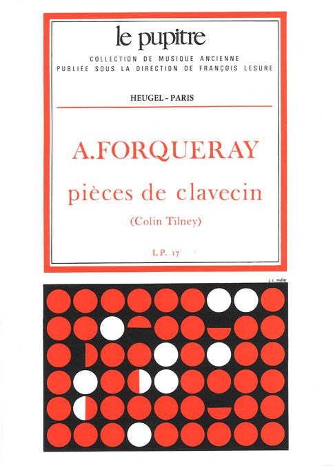 Antoine Forqueray: Pièces de Clavecin (LP17) (Harpsichord solo)