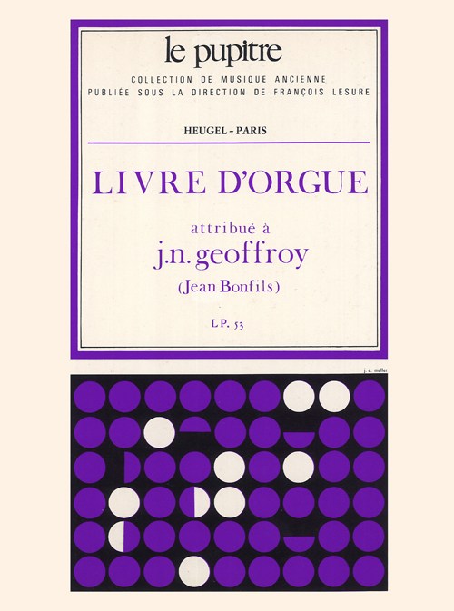 Jean-Nicolas Geoffroy: Livre d'Orgue (LP53) (Organ)