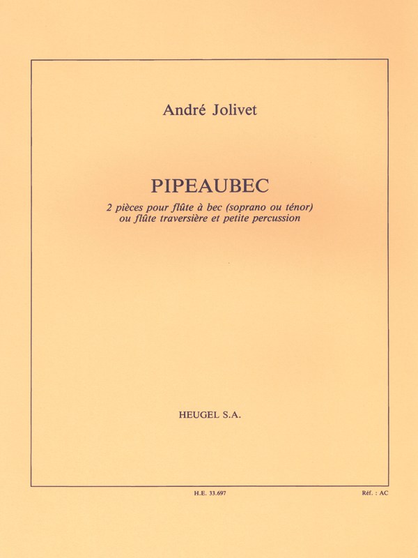 André Jolivet: Pipeaubec (Flute & Percussion)