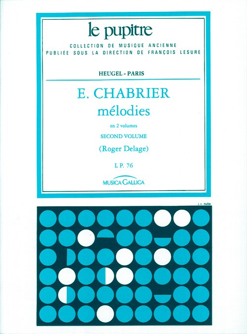 Chabrier: Mélodies volume 2/lp76/chant et piano