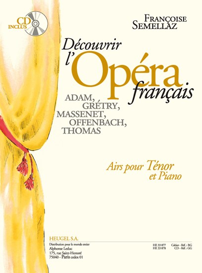 Semellaz: Decouvrir l'opera français (livre avec cd) partition seule airs pour tenor et piano