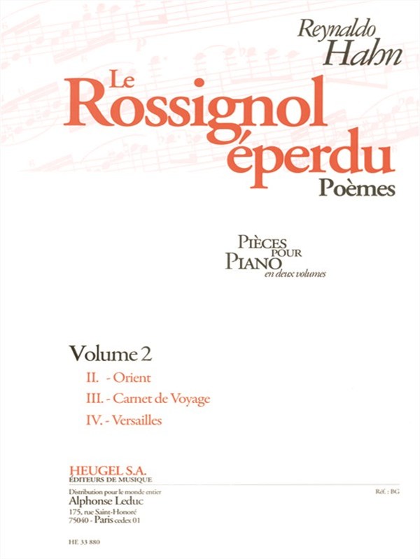 Reynaldo Hahn: Le Rossignol Éperdu - Vol. 2 (Piano)
