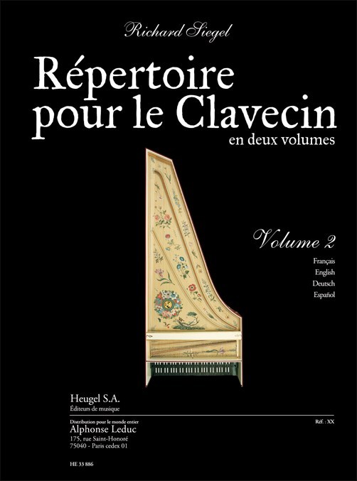 Siegel: Répertoire pour le clavecin (en 2 volumes) volume 2 (6e/7e) (texte français, anglais, allemand, espagnol) (pour clavecin ou piano)