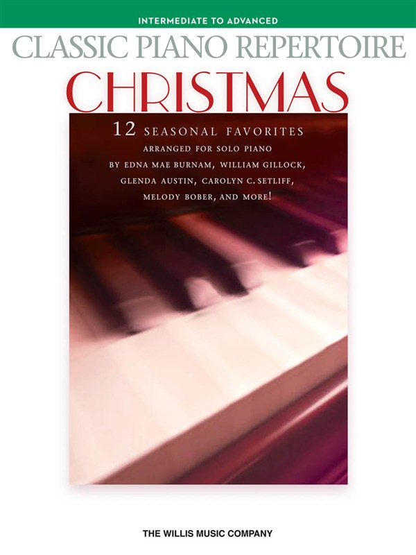 Classic Piano Repertoire: Christmas 12 Seasonal Favourites