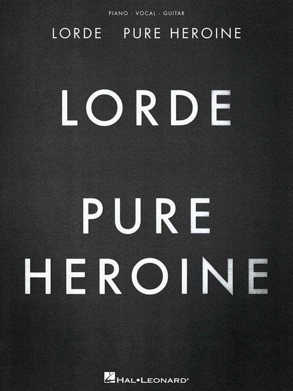 Lorde: Pure Heroine (PVG)
