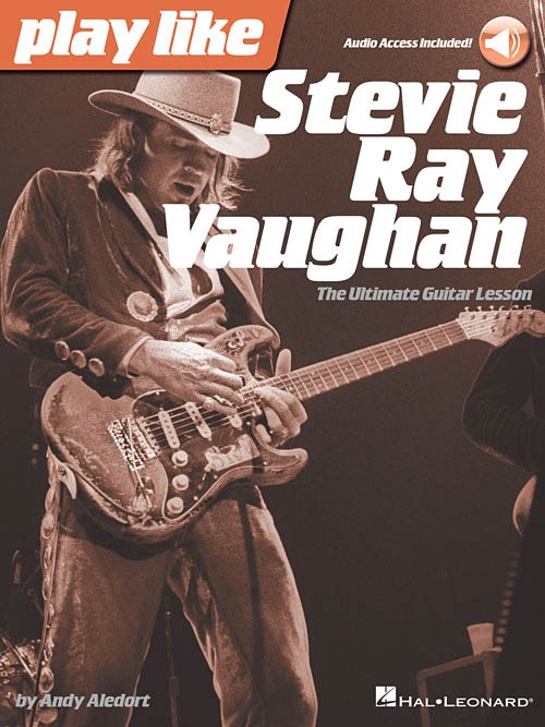 Play Like Stevie Ray Vaughan: The Ultimate Guitar Lesson (Book/Online Audio)