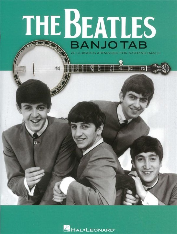 The Beatles Banjo Tab: 22 Classics Arranged For 5-String Banjo