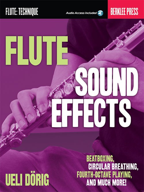 Ueli Dörig: Flute Sound Effects (Book/Online Audio)