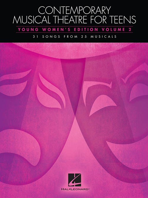 Contemporary Musical Theatre For Teens - Young Women's Edition Volume 2