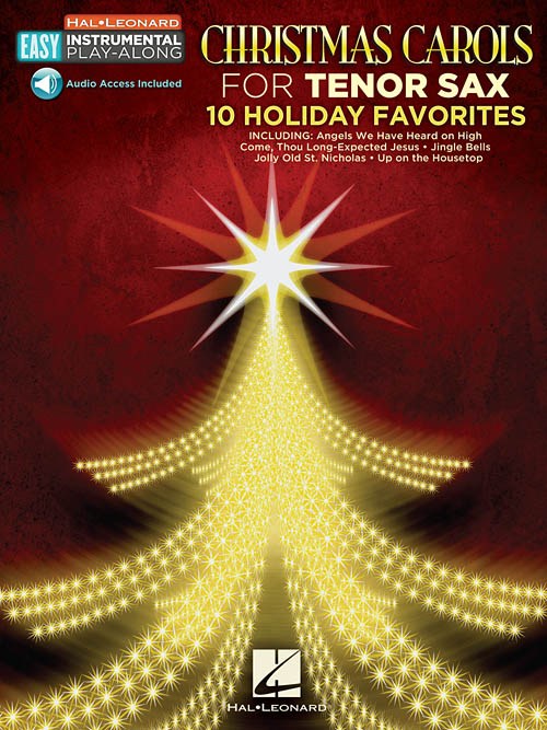 Tenor Saxophone Easy Instrumental Play-Along: Christmas Carols (Book/Online Audio)