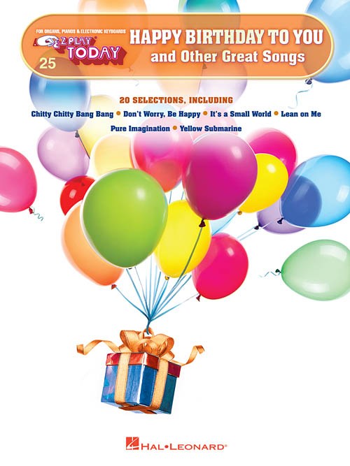 E-Z Play Today: Happy Birthday To You And Other Great Songs