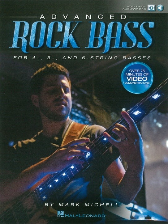 Mark Michell: Advanced Rock Bass - For 4-, 5- And 6-String Basses (Book/Online Audio)