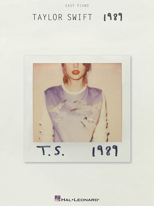 Taylor Swift: 1989 (Easy Piano)