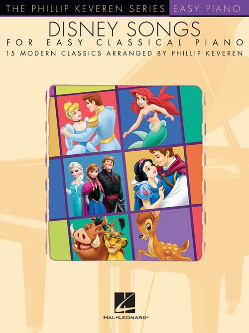 Disney Songs For Easy Classical Piano - Phillip Keveren Series