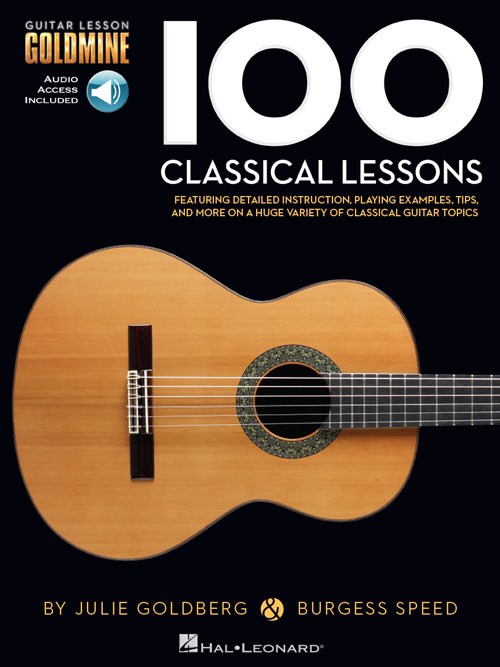 Guitar Lesson Goldmine: 100 Classical Lessons (Book/Online Audio)