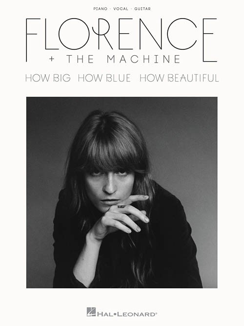 Florence + The Machine – How Big, How Blue, How Beautiful
