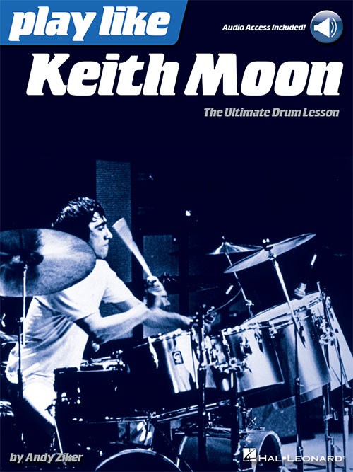 Play Like Keith Moon: The Ultimate Drum Lesson (Book/Online Audio)