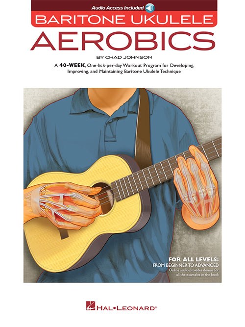 Baritone Ukulele Aerobics: For All Levels - Beginner To Advanced (Book/Online Audio)