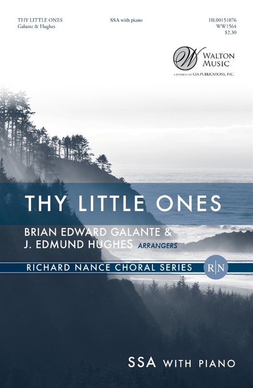 Brian Edward Galante: Thy Little Ones (SSA)