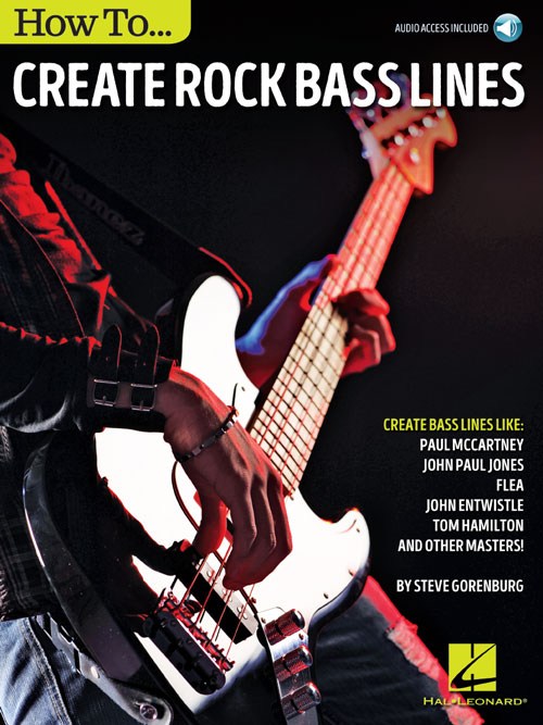 Steve Gorenburg: How To Create Rock Bass Lines (Book/Online Audio)