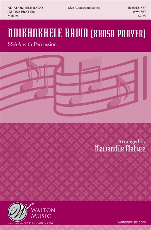 Arr. Mzwandile Mabuza: Ndikhokhele Bawo (Xhosa Prayer)