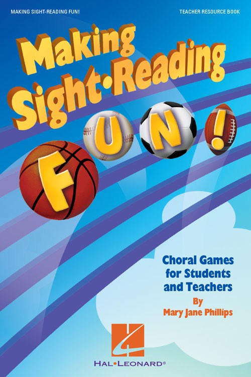 Mary Jane Phillips: Making Sight Reading Fun!