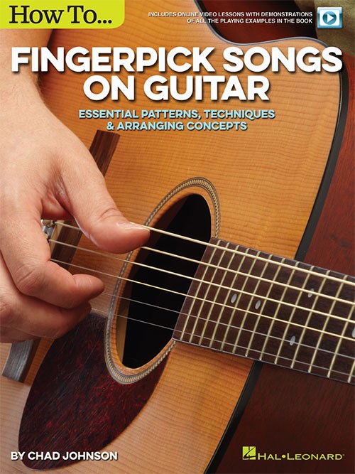 Chad Johnson: How to Fingerpick Songs On Guitar (Book/Online Audio)