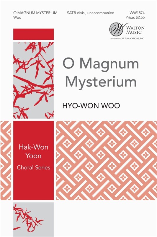 Hyo-Won Woo: O Magnum Mysterium
