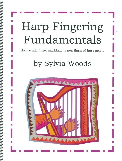 Sylvia Woods: Harp Fingering Fundamentals